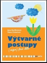 Výtvarné postupy (nejen) pro děti
