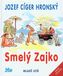 Smelý Zajko
