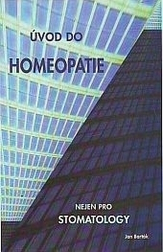 Úvod do homeopatie nejen pro stomatology