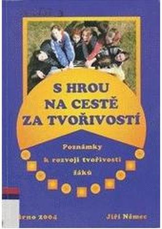 S hrou na cestě za tvořivostí