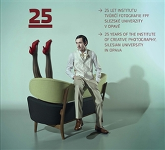25 let Institutu tvůrčí fotografie FPF SU v Opavě