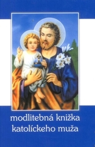 Modlitebná knižka katolíckeho muža dotlač