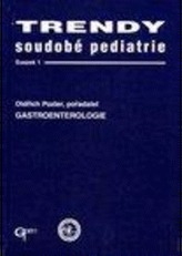 Gastroenterologie - Trendy soudobé pediatrie