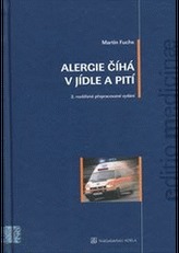 Alergie číhá v jídle a pití – kuchařka pro alergiky 2.rozšířené přepracované vydání