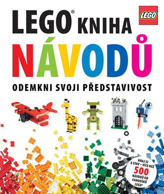 LEGO Kniha návodů - Odemkni svoji představivost