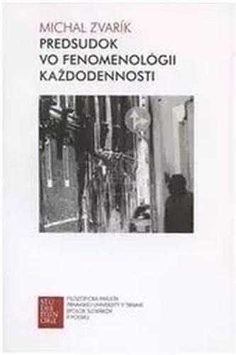 Predsudok vo fenomenológii každodennosti
