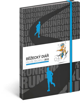 Běžecký diář Miloše Škorpila 2016