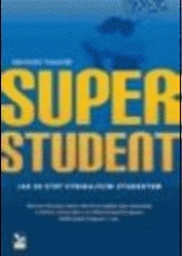 Superstudent – Jak se stát vynikajícím studentem
