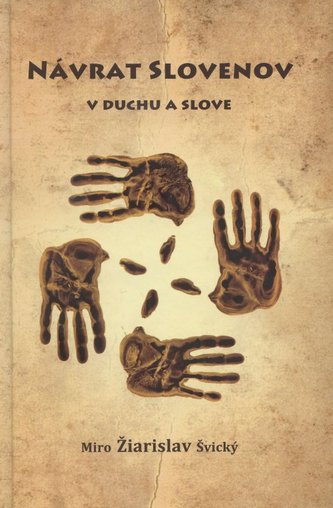 Návrat Slovenov v duchu a slove Návrat Slovenov v duchu a slove
