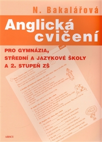 Anglická cvičení pro gymnázia, střední a jazykové školy a 2. stupeň základních škol