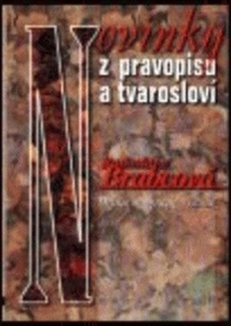 Novinky z pravopisu a tvarosloví 2.doplněné vydání