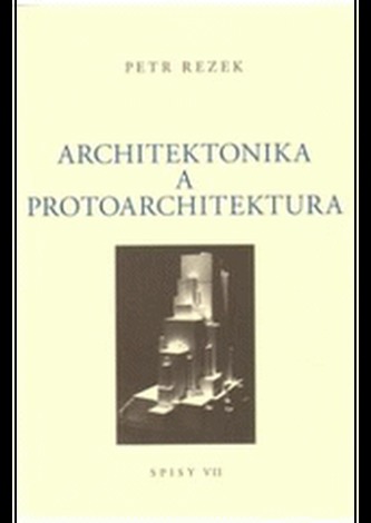 Architektonika a protoarchitektura