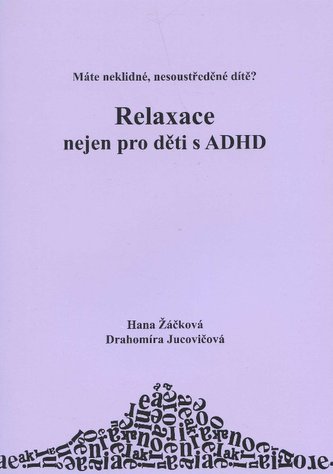 Relaxace nejen pro děti s ADHD