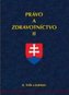 Právo a zdravotníctvo II