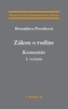 Zákon o rodine. Komentár 2. vydanie