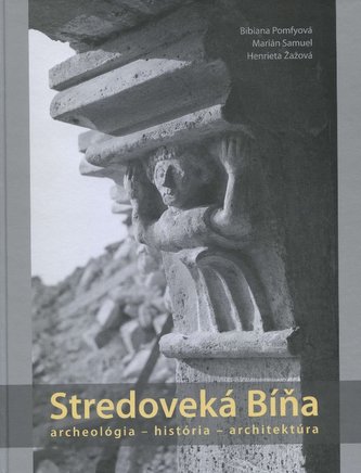 Stredoveká Bíňa Stredoveká Bíňa