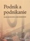 Podnik a podnikanie