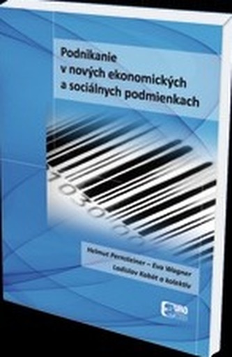 Podnikanie v nových ekonomických a sociálnych podmienkach