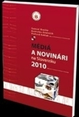 Médiá a novinári na Slovensku 2010