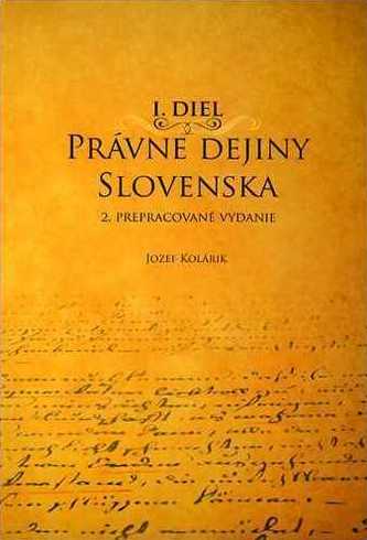 Právne dejiny Slovenska I. Diel