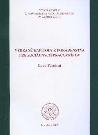 Vybrané kapitoly z poradenstva pre sociálnych pracovníkov