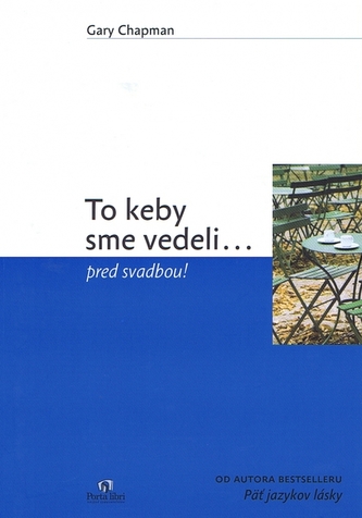 To keby sme vedeli...pred svadbou !