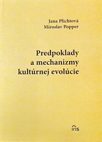 Predpoklady a mechanizmy kultúrnej evolúcie