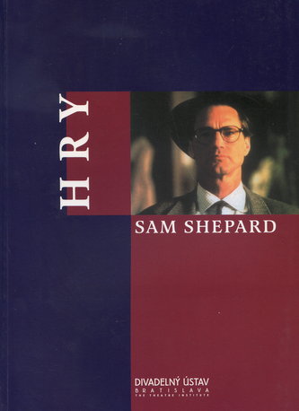 Hry Sam Shepard