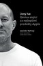 Jony Ive – Génius stojící za nejlepšími produkty Apple