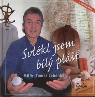 Svlékl jsem bílý plášť