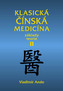 Klasická čínská medicína II.