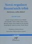 Nová regulace finančních trhů