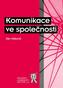 Komunikace ve společnosti