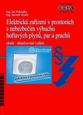 Elektrická zařízení v prostorách s nebezpečím výbuchu hořlavých plynů, par a prachů