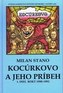 Kocúrkovo a jeho príbeh