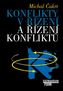 Konflikty v řízení a řízení konfliktů