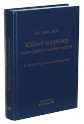 Klíčové symptomy homeopatické materie mediky