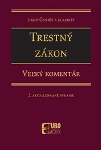 Trestný zákon. Veľký komentár