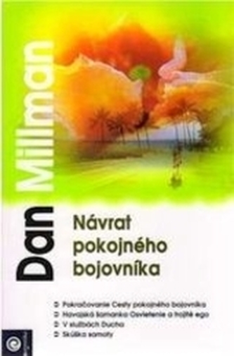 Návrat pokojného bojovníka Návrat pokojného bojovníka