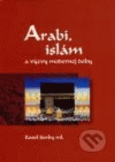 Arabi, islám a výzvy modernej doby