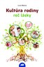Kultúra rodiny - reč lásky