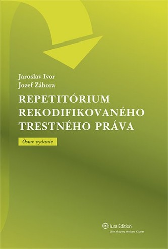 Repetitórium rekodifikovaného trestného práva