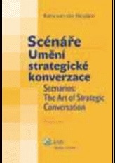 Scénáře umění strategické konverzace