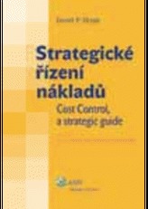 Strategické řízení nákladů (Cost control, a strategic guide)