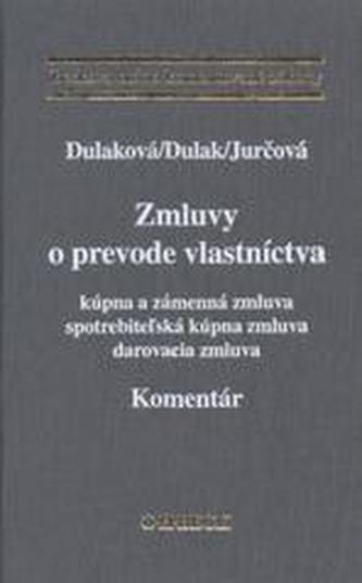 Zmluvy o prevode vlastníctva Zmluvy o prevode vlastníctva