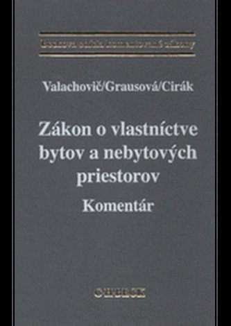 Zákon o vlastníctve bytov a nebytových priestorov. Komentár