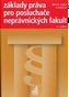 Základy práva pro posluchače neprávnických fakult