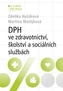 DPH ve zdravotnictví, školství a sociálních službách (v příkladech)