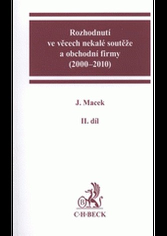 Rozhodnutí ve věcech nekalé soutěže a obchodní firmy (2000 - 2010)