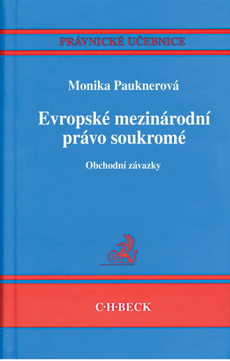 Evropské mezinárodní právo soukromé Evropské mezinárodní právo soukromé